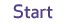 Start